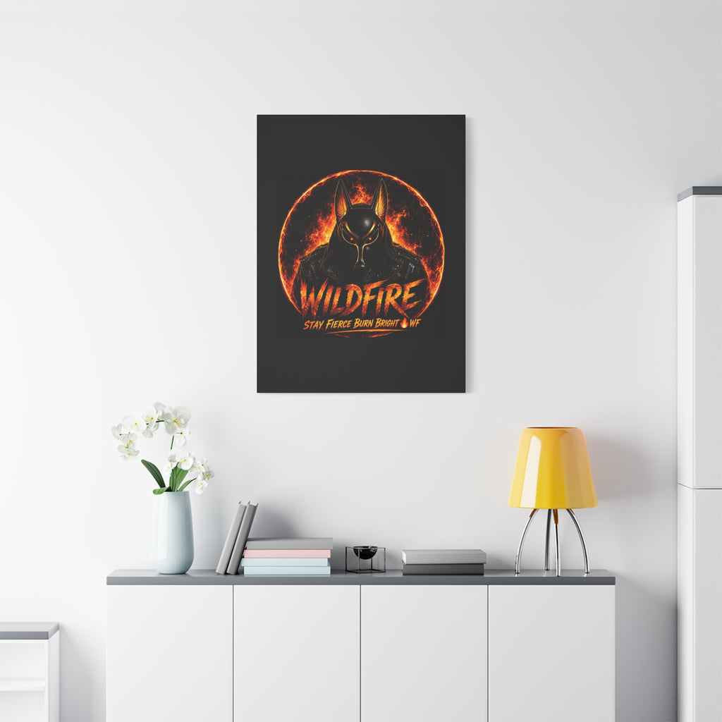 Wildfire Anubis Canvas — ‘WILDFIRE Stay Fierce Burn Bright’ Matte Stretched Wall Art