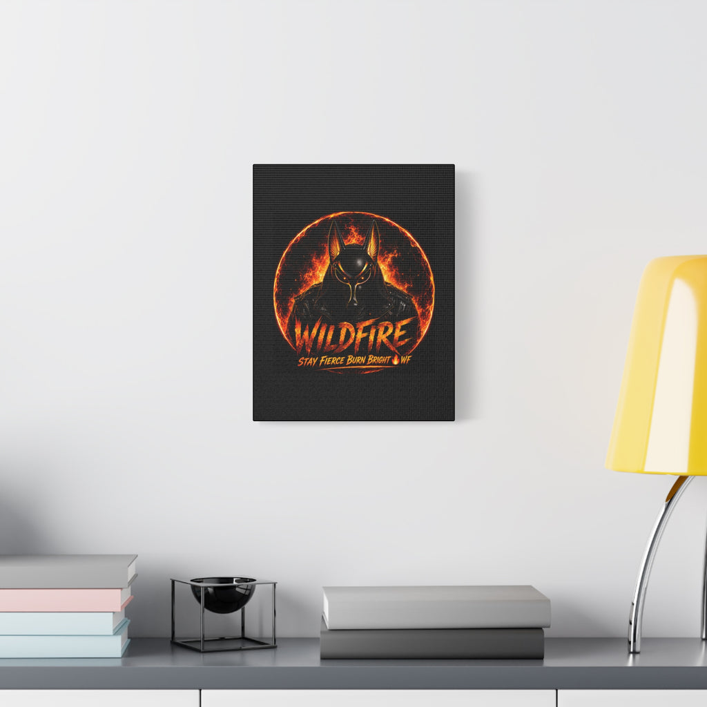 Wildfire Anubis Canvas — ‘WILDFIRE Stay Fierce Burn Bright’ Matte Stretched Wall Art