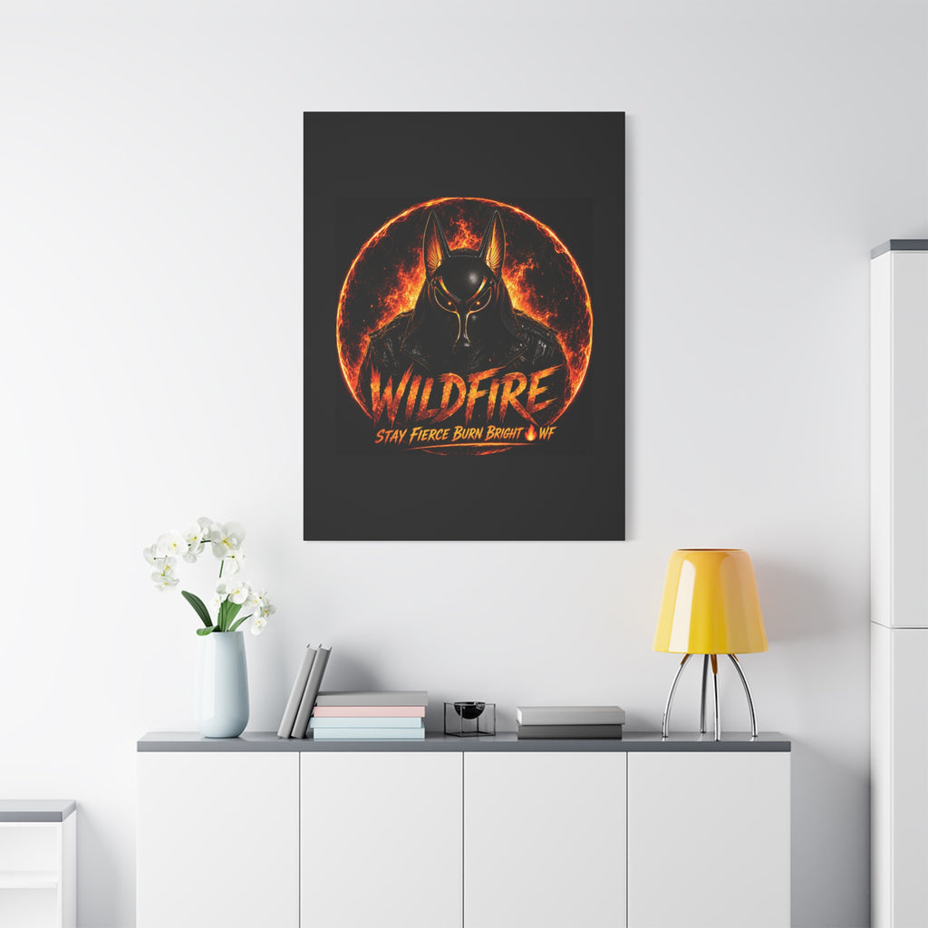 Wildfire Anubis Canvas — ‘WILDFIRE Stay Fierce Burn Bright’ Matte Stretched Wall Art