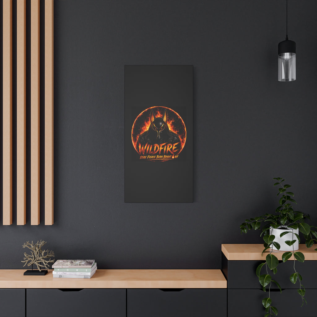 Wildfire Anubis Canvas — ‘WILDFIRE Stay Fierce Burn Bright’ Matte Stretched Wall Art