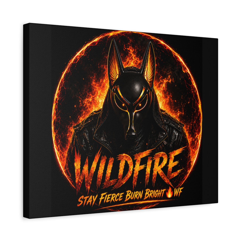 Wildfire Anubis Canvas — ‘WILDFIRE Stay Fierce Burn Bright’ Matte Stretched Wall Art