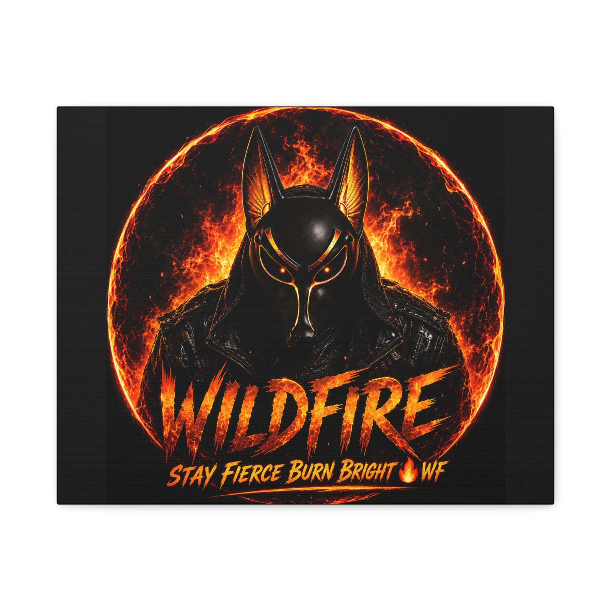 Wildfire Anubis Canvas — ‘WILDFIRE Stay Fierce Burn Bright’ Matte Stretched Wall Art