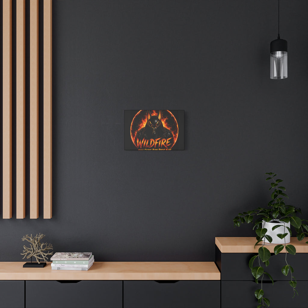 Wildfire Anubis Canvas — ‘WILDFIRE Stay Fierce Burn Bright’ Matte Stretched Wall Art