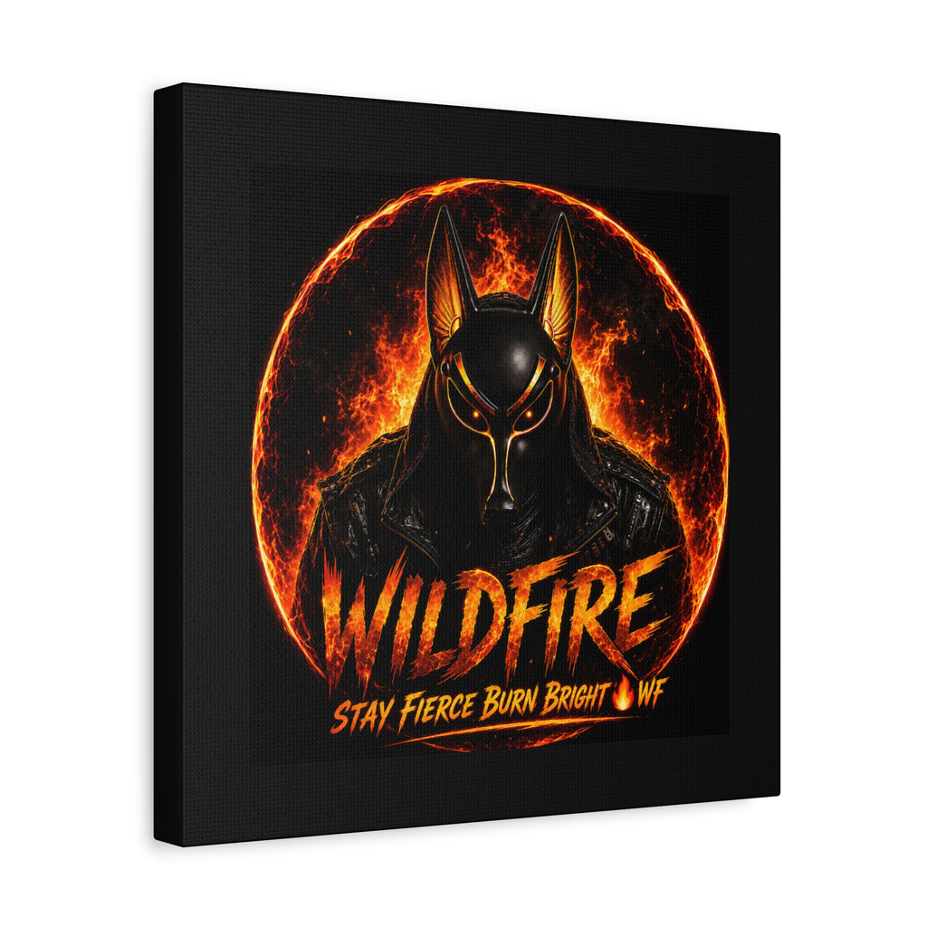 Wildfire Anubis Canvas — ‘WILDFIRE Stay Fierce Burn Bright’ Matte Stretched Wall Art