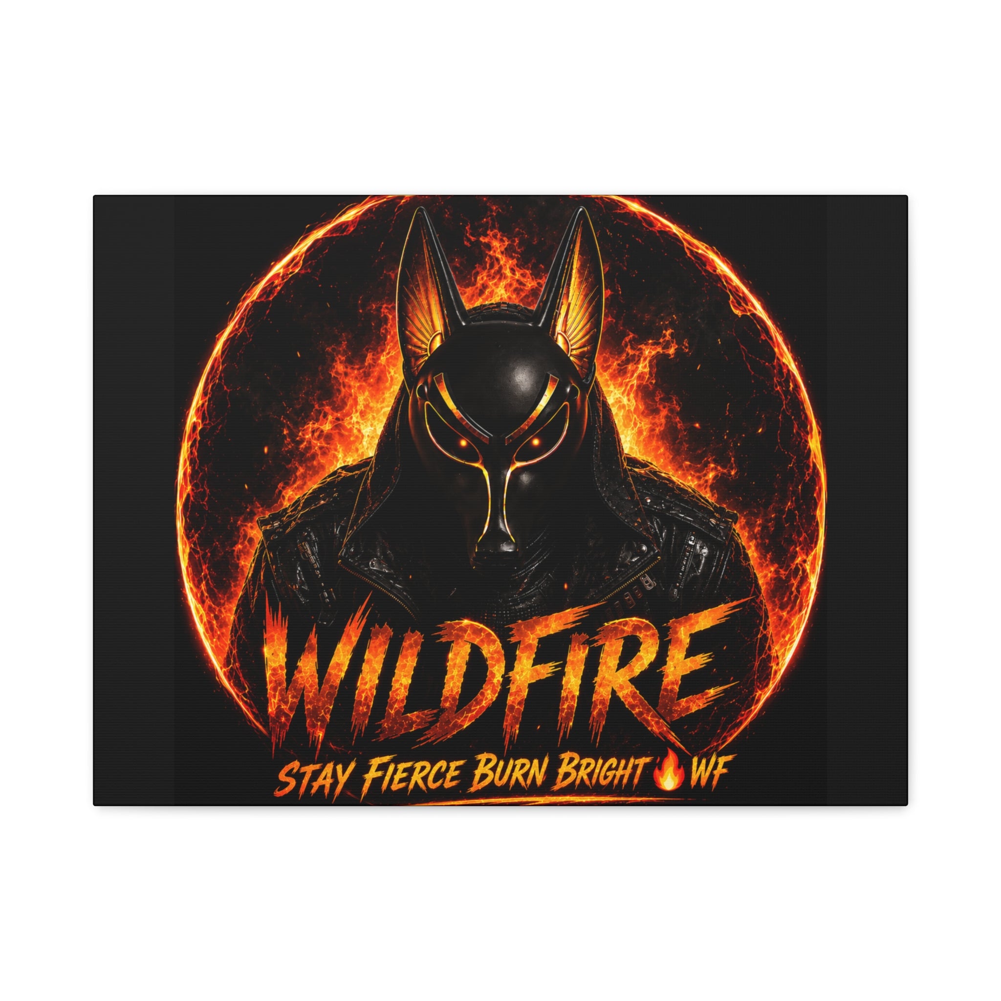 Wildfire Anubis Canvas — ‘WILDFIRE Stay Fierce Burn Bright’ Matte Stretched Wall Art