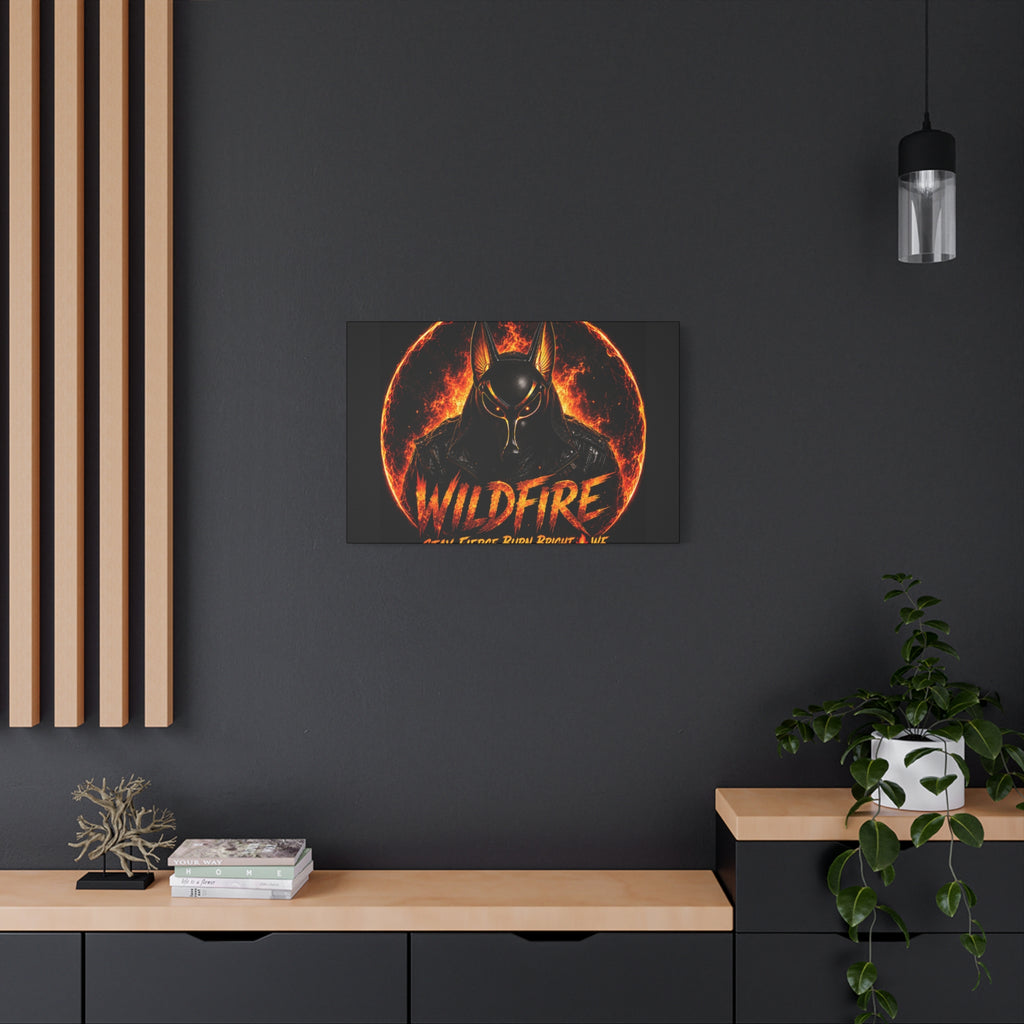 Wildfire Anubis Canvas — ‘WILDFIRE Stay Fierce Burn Bright’ Matte Stretched Wall Art