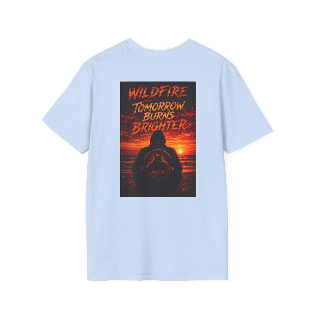 Wildfire Tomorrow Burns Brighter Graphic T-Shirt