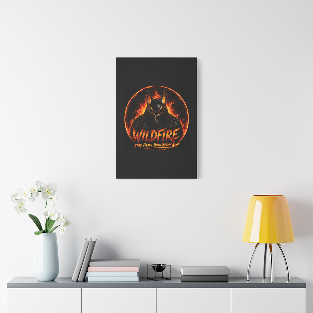 Wildfire Anubis Canvas — ‘WILDFIRE Stay Fierce Burn Bright’ Matte Stretched Wall Art