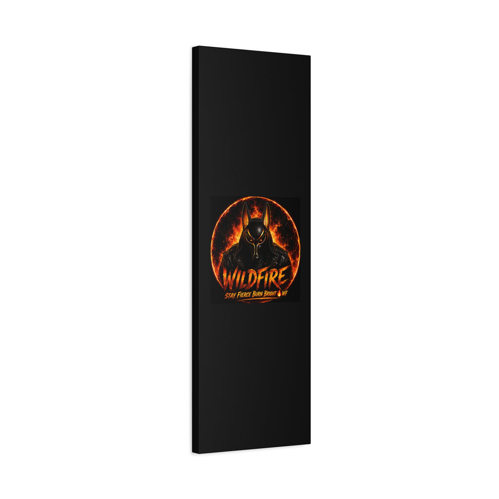 Wildfire Anubis Canvas — ‘WILDFIRE Stay Fierce Burn Bright’ Matte Stretched Wall Art