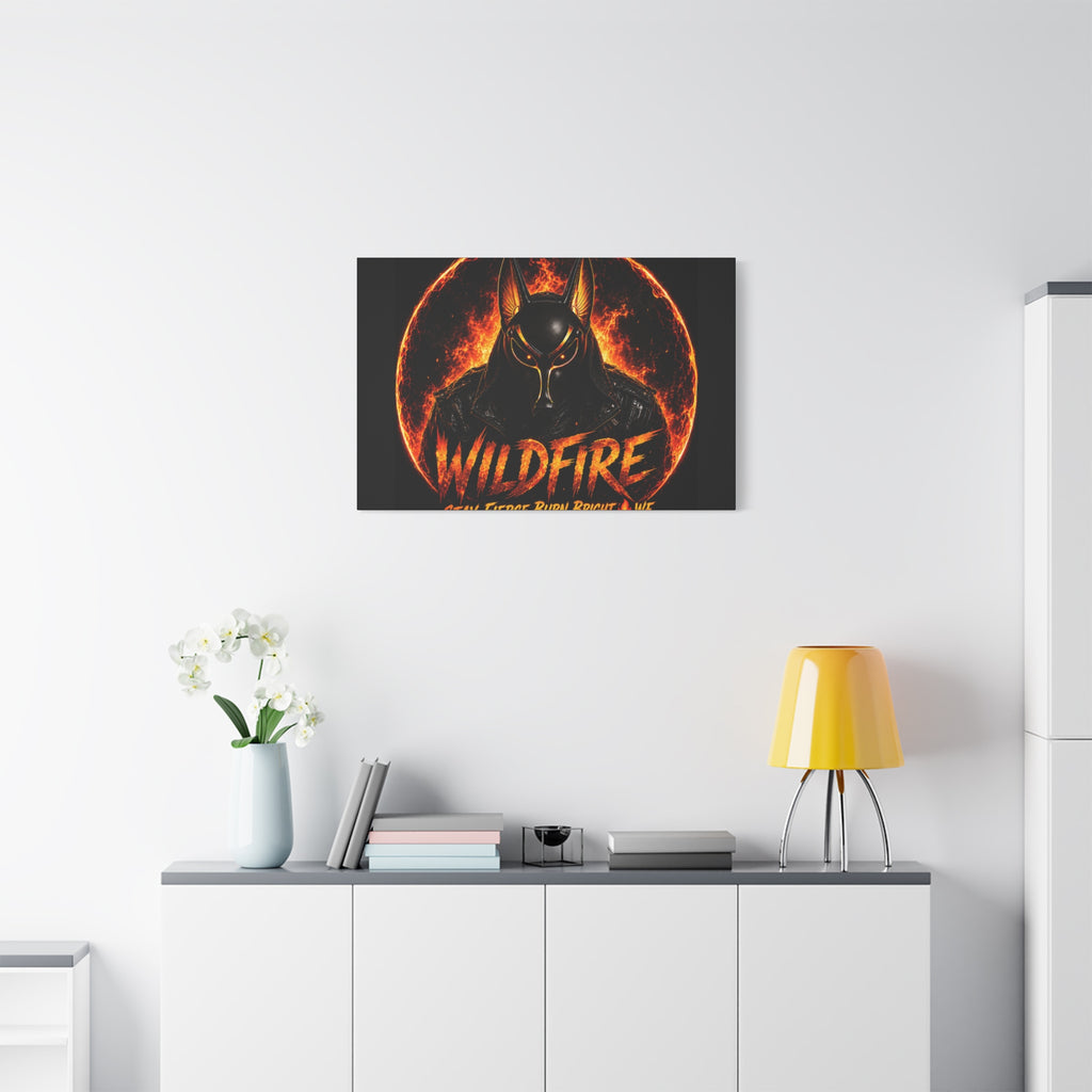Wildfire Anubis Canvas — ‘WILDFIRE Stay Fierce Burn Bright’ Matte Stretched Wall Art