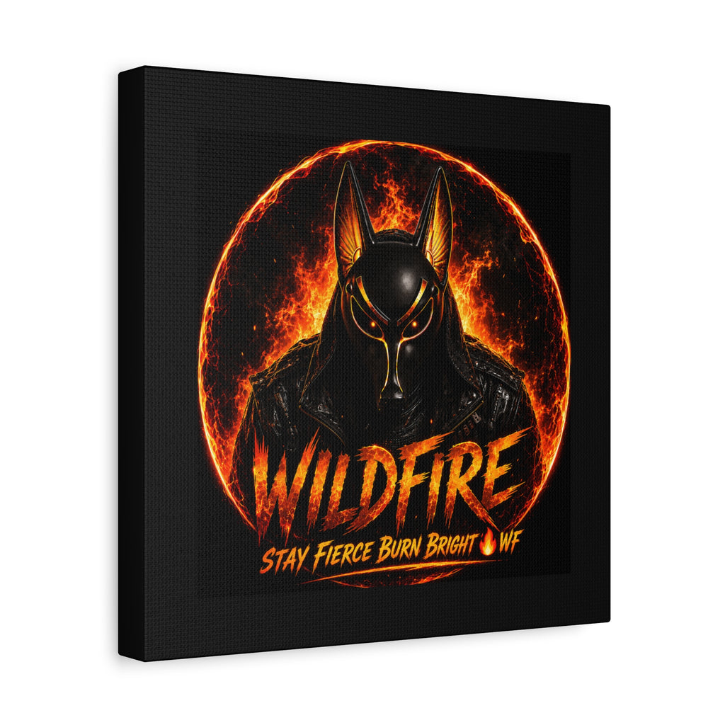 Wildfire Anubis Canvas — ‘WILDFIRE Stay Fierce Burn Bright’ Matte Stretched Wall Art