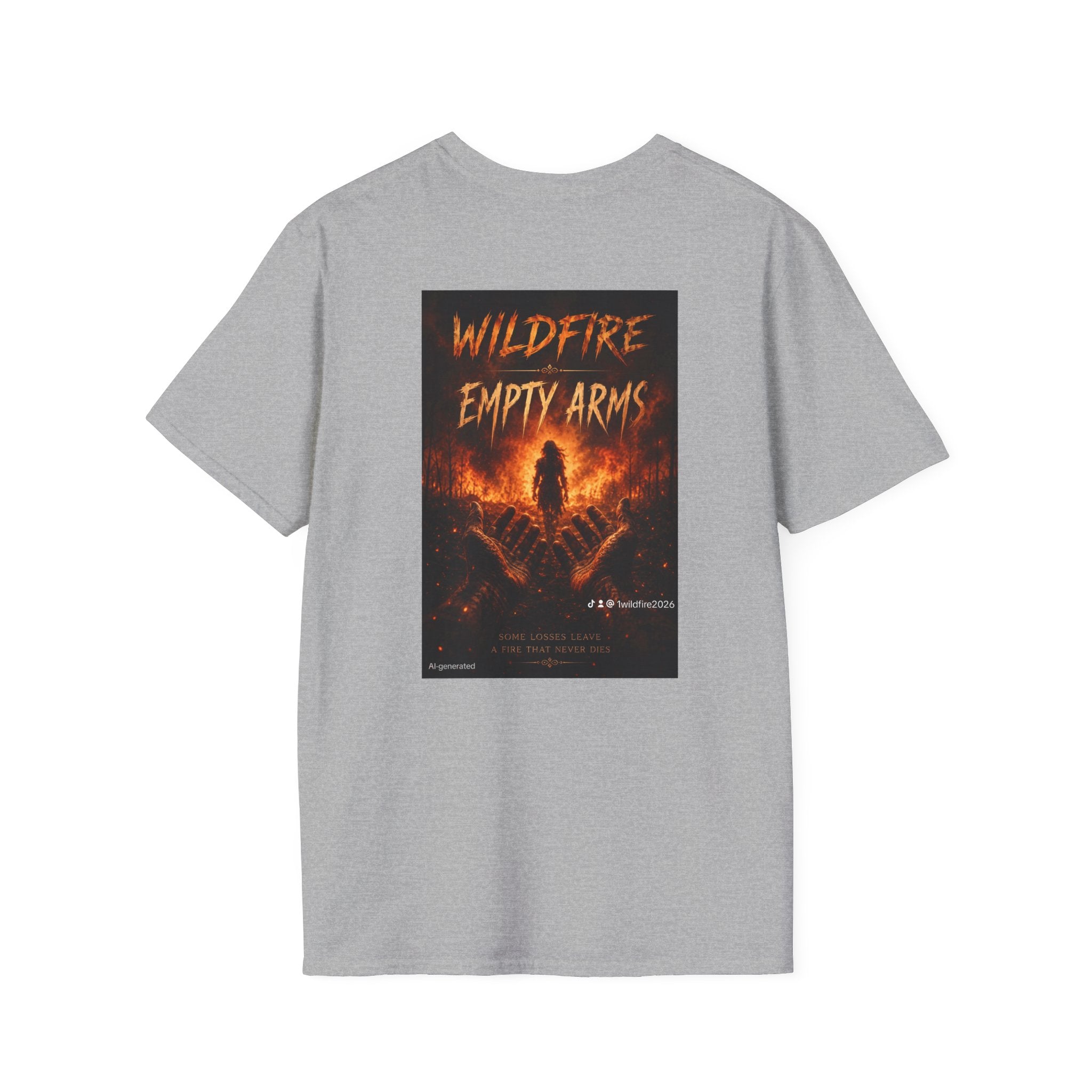 Wildfire Empty Arms T-Shirt — Bold Fire Graphic Tee