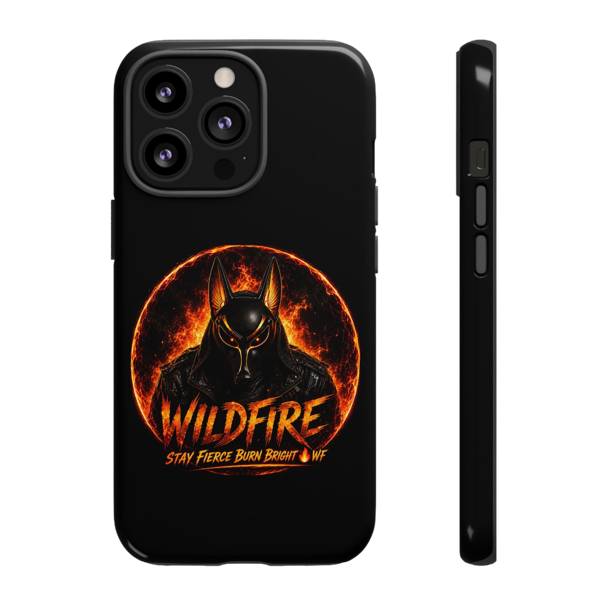 Wildfire Phone Case — Fierce Flaming Anubis Design, "Stay Fierce Burn Bright"