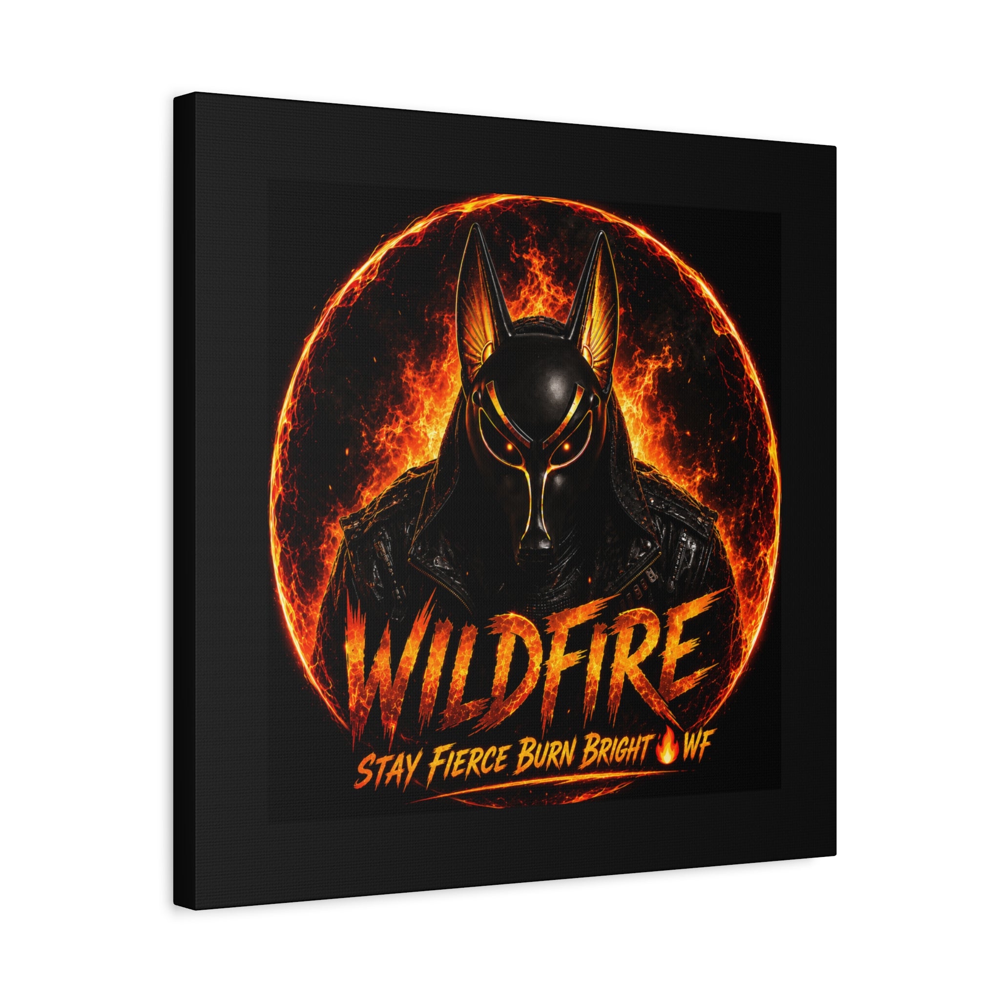Wildfire Anubis Canvas — ‘WILDFIRE Stay Fierce Burn Bright’ Matte Stretched Wall Art