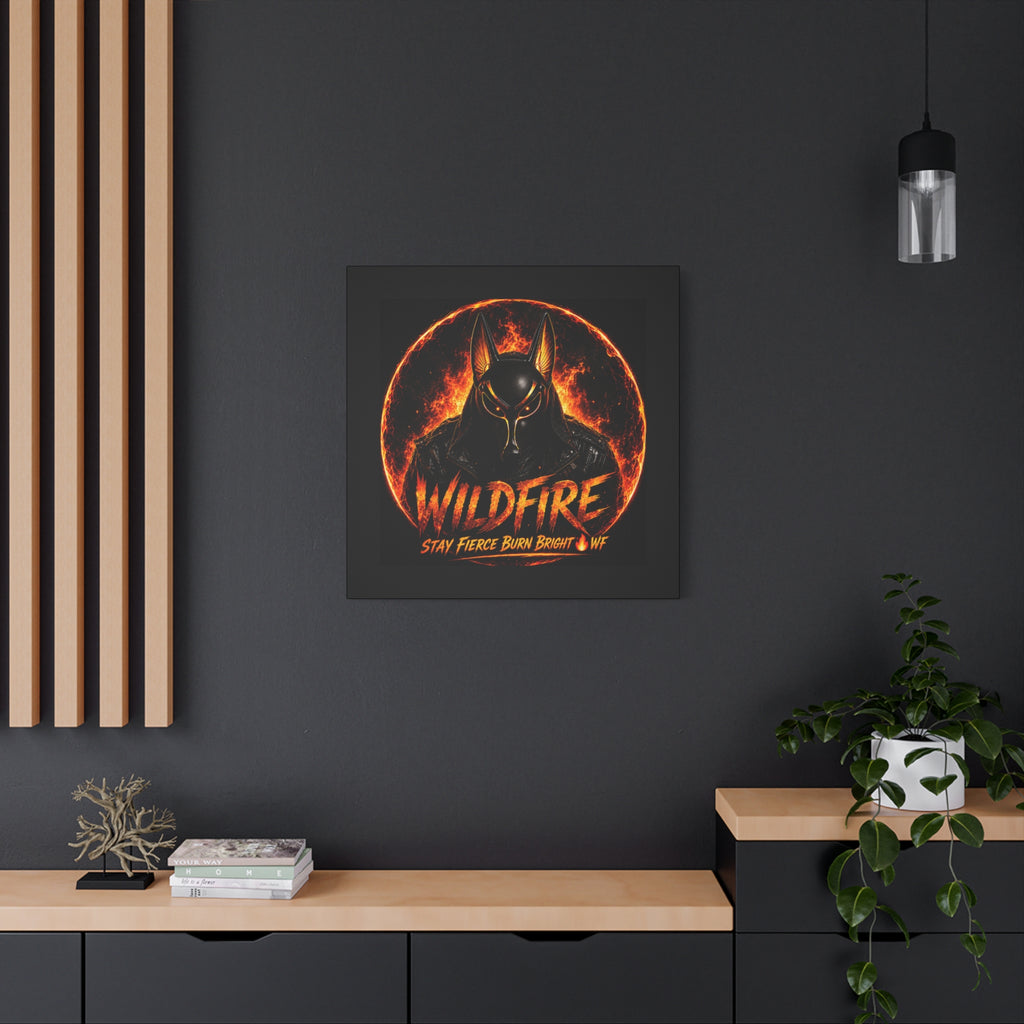 Wildfire Anubis Canvas — ‘WILDFIRE Stay Fierce Burn Bright’ Matte Stretched Wall Art