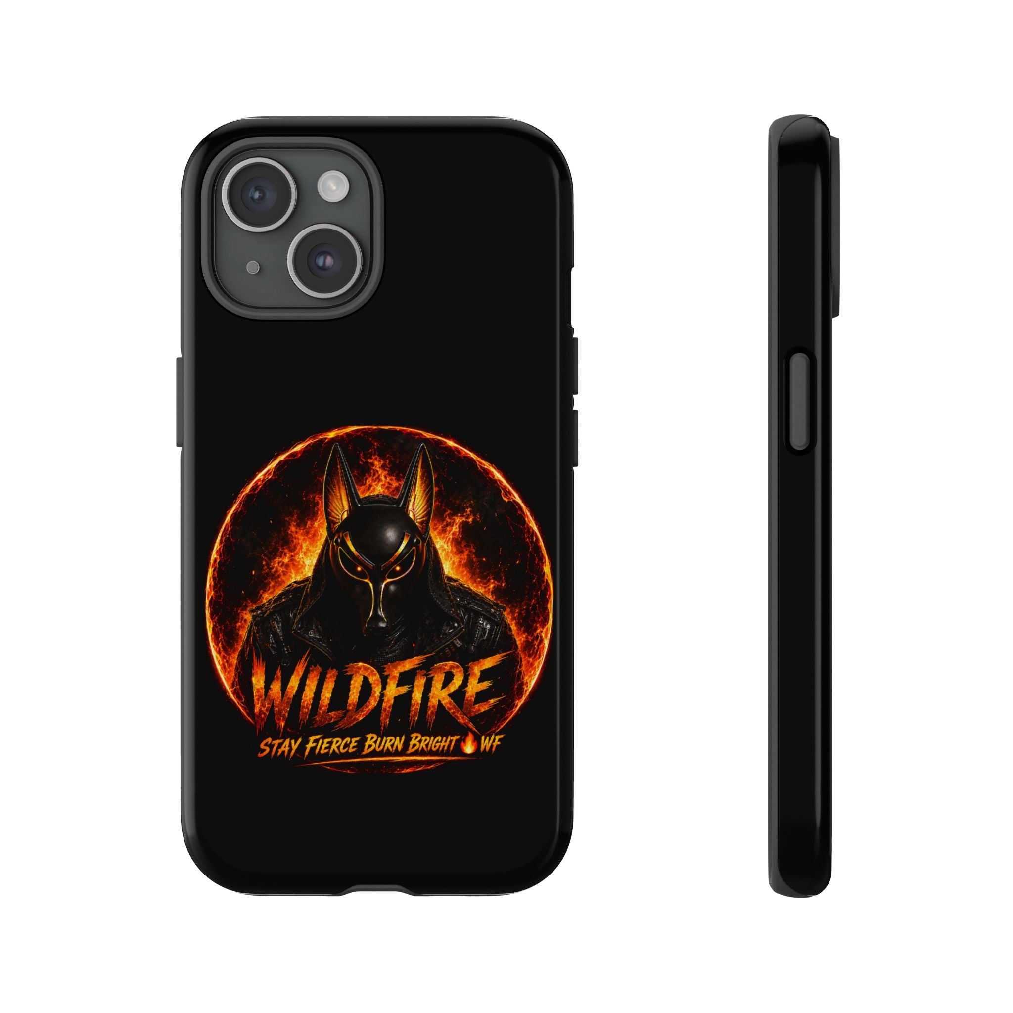 Wildfire Phone Case — Fierce Flaming Anubis Design, "Stay Fierce Burn Bright"