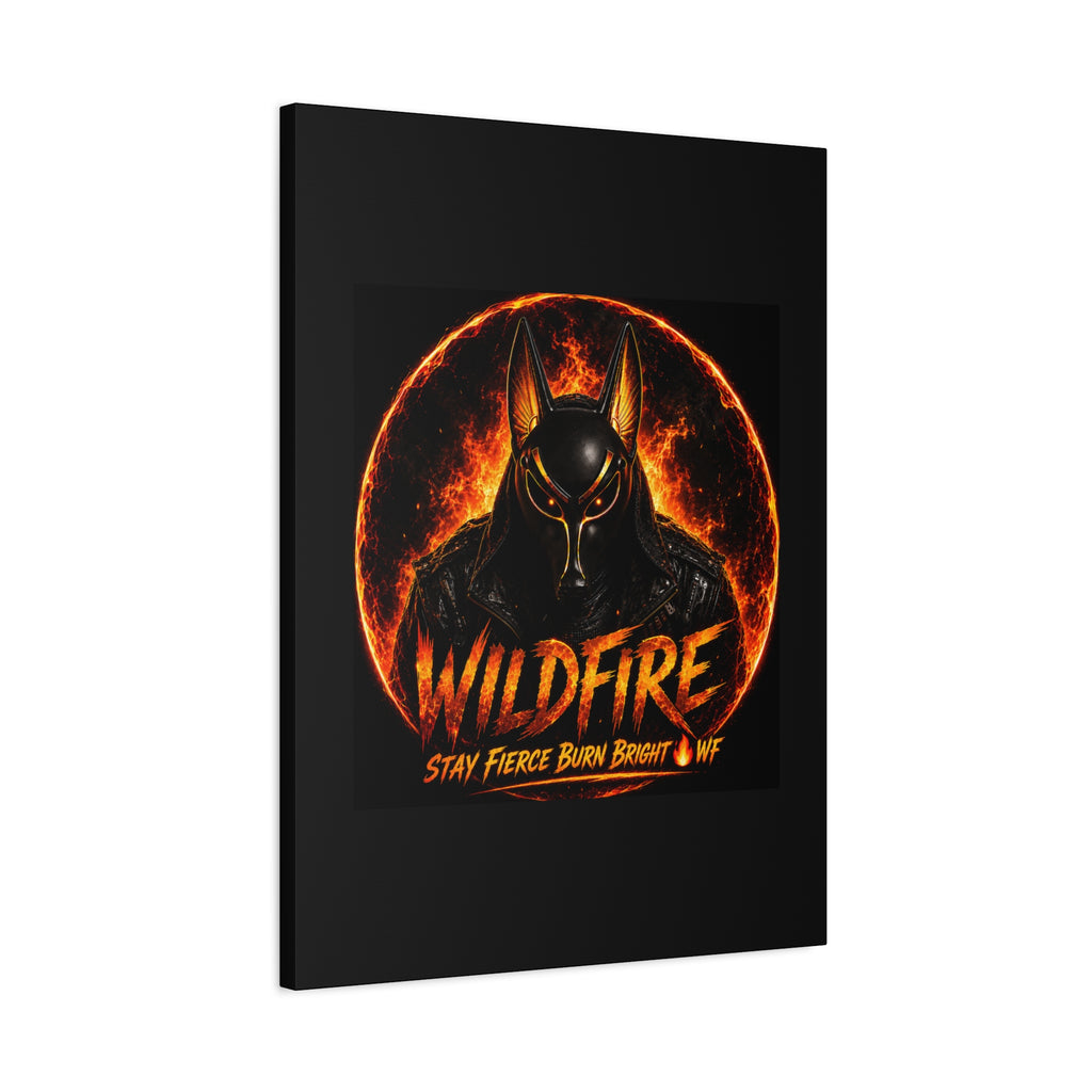 Wildfire Anubis Canvas — ‘WILDFIRE Stay Fierce Burn Bright’ Matte Stretched Wall Art