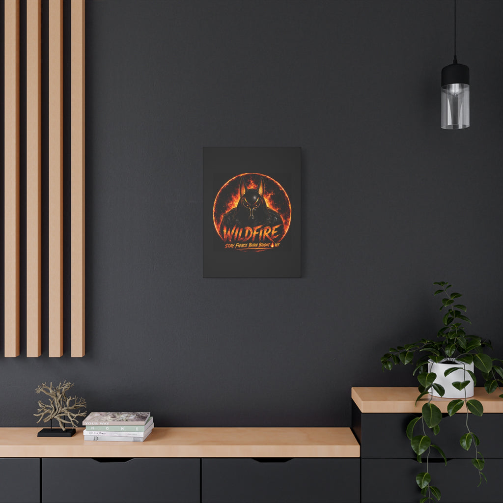 Wildfire Anubis Canvas — ‘WILDFIRE Stay Fierce Burn Bright’ Matte Stretched Wall Art