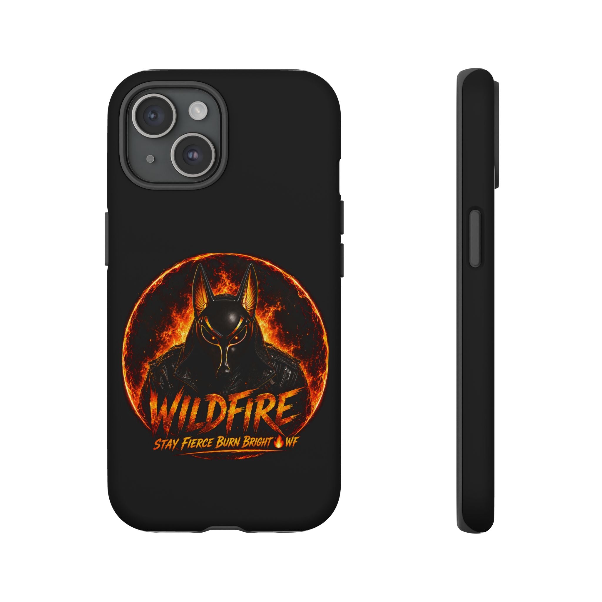 Wildfire Phone Case — Fierce Flaming Anubis Design, "Stay Fierce Burn Bright"