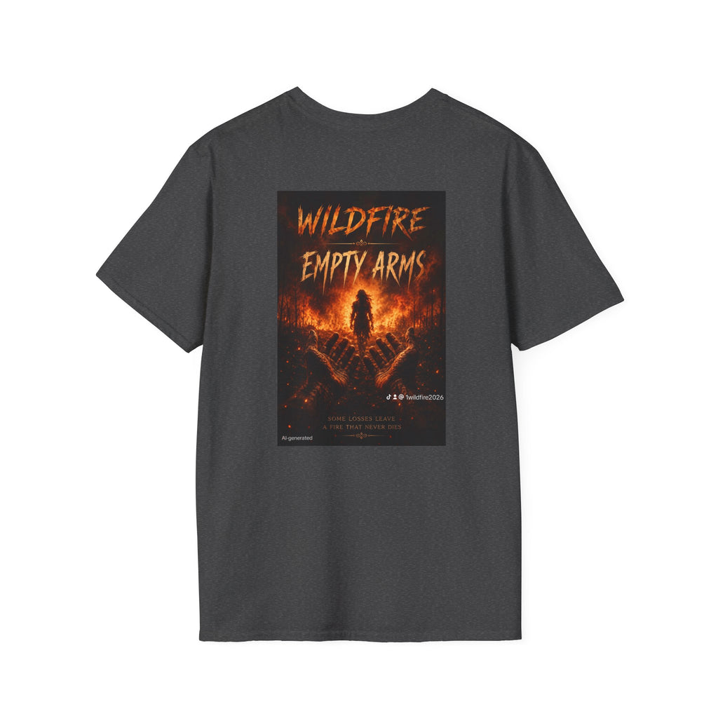 Wildfire Empty Arms T-Shirt — Bold Fire Graphic Tee