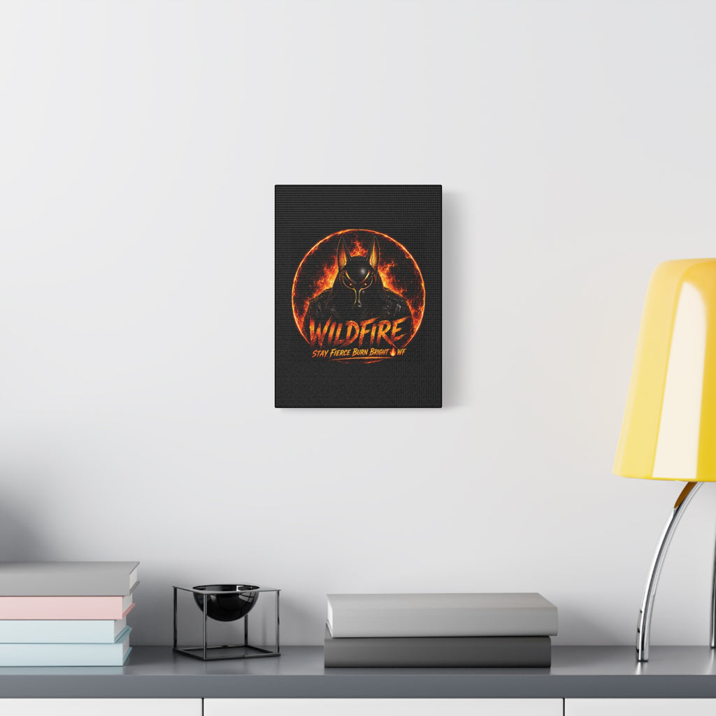 Wildfire Anubis Canvas — ‘WILDFIRE Stay Fierce Burn Bright’ Matte Stretched Wall Art