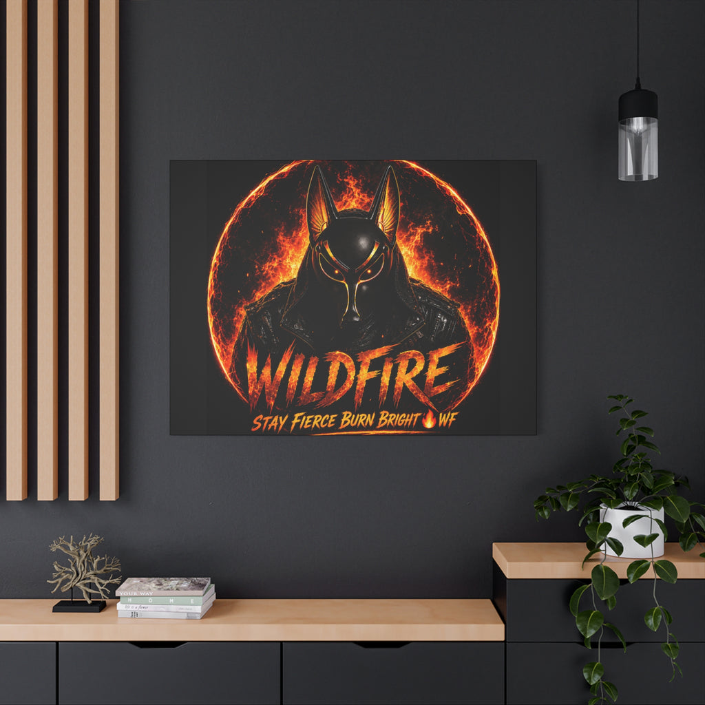 Wildfire Anubis Canvas — ‘WILDFIRE Stay Fierce Burn Bright’ Matte Stretched Wall Art