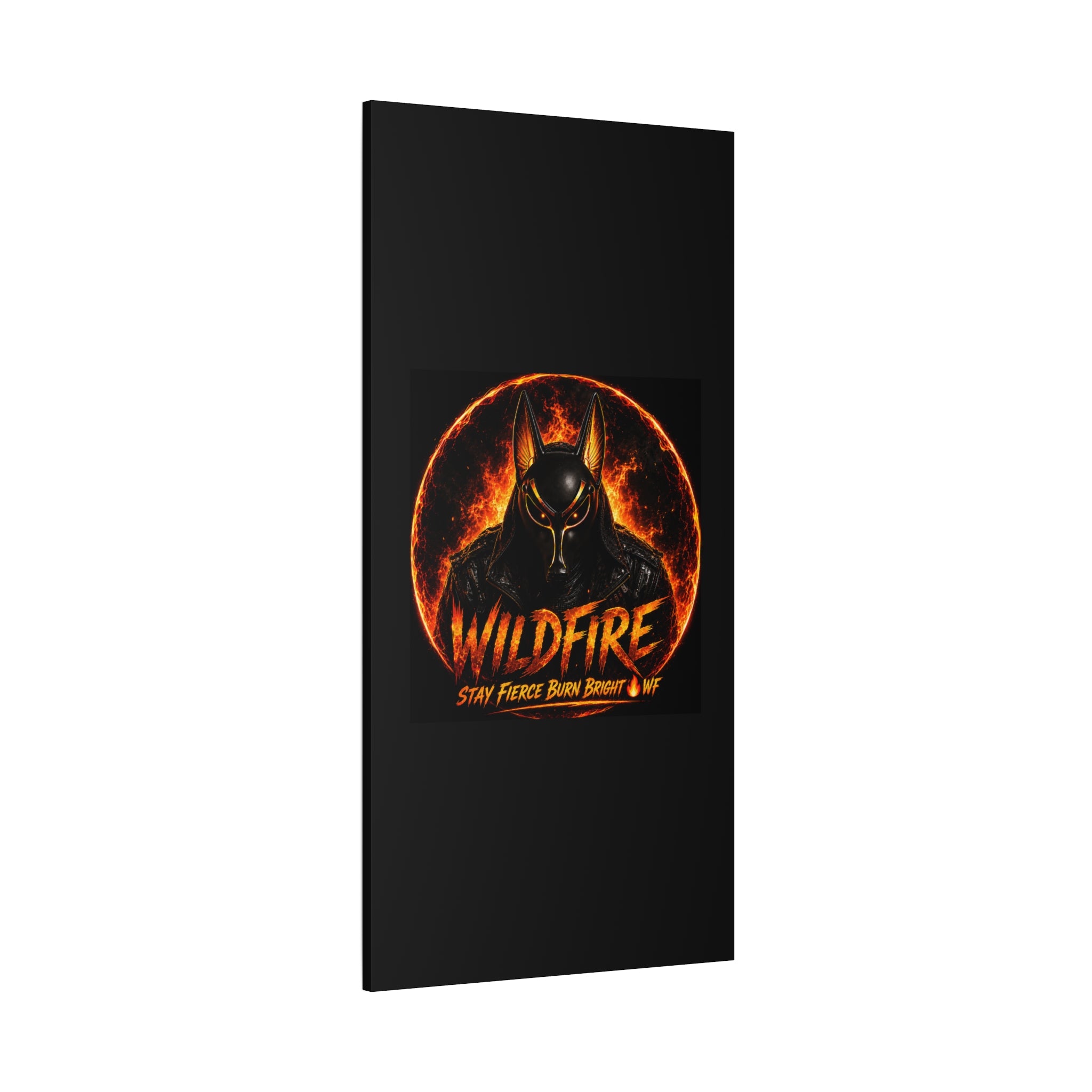 Wildfire Anubis Canvas — ‘WILDFIRE Stay Fierce Burn Bright’ Matte Stretched Wall Art