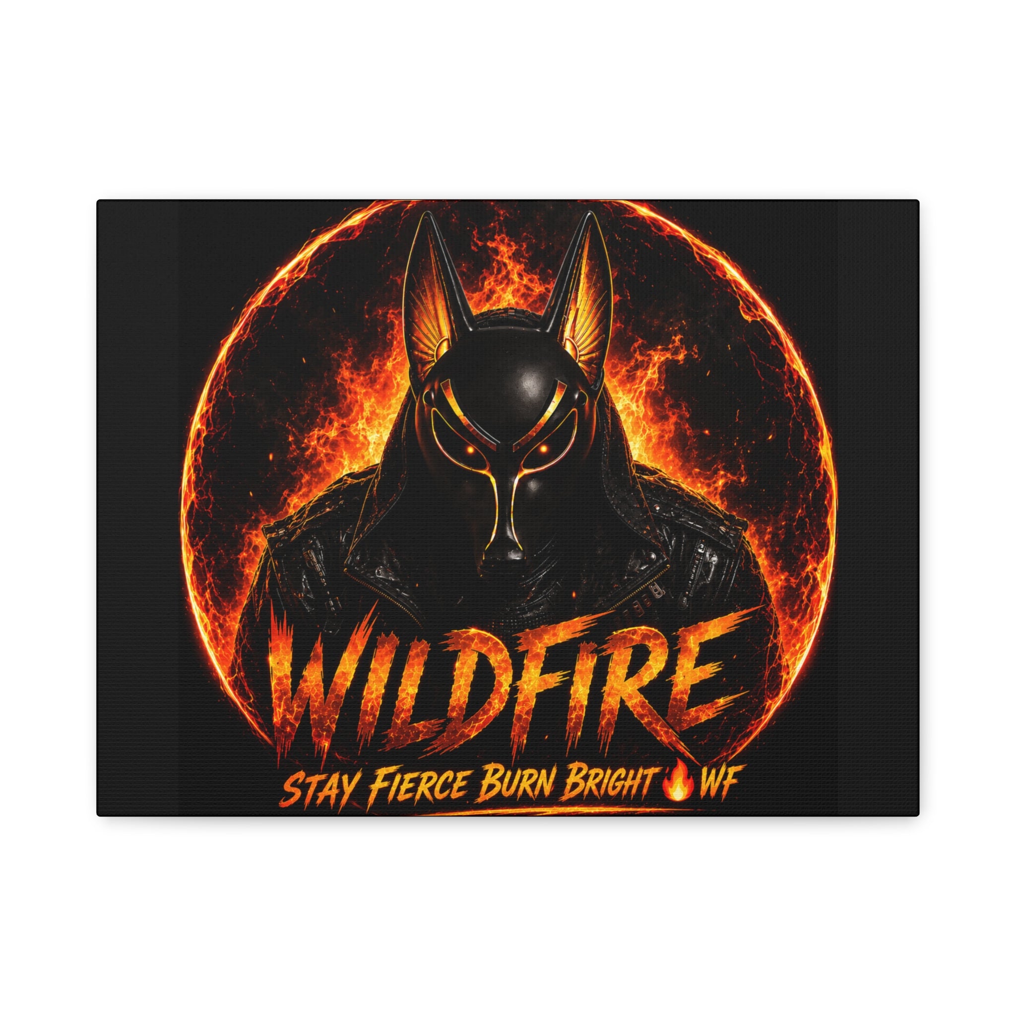 Wildfire Anubis Canvas — ‘WILDFIRE Stay Fierce Burn Bright’ Matte Stretched Wall Art