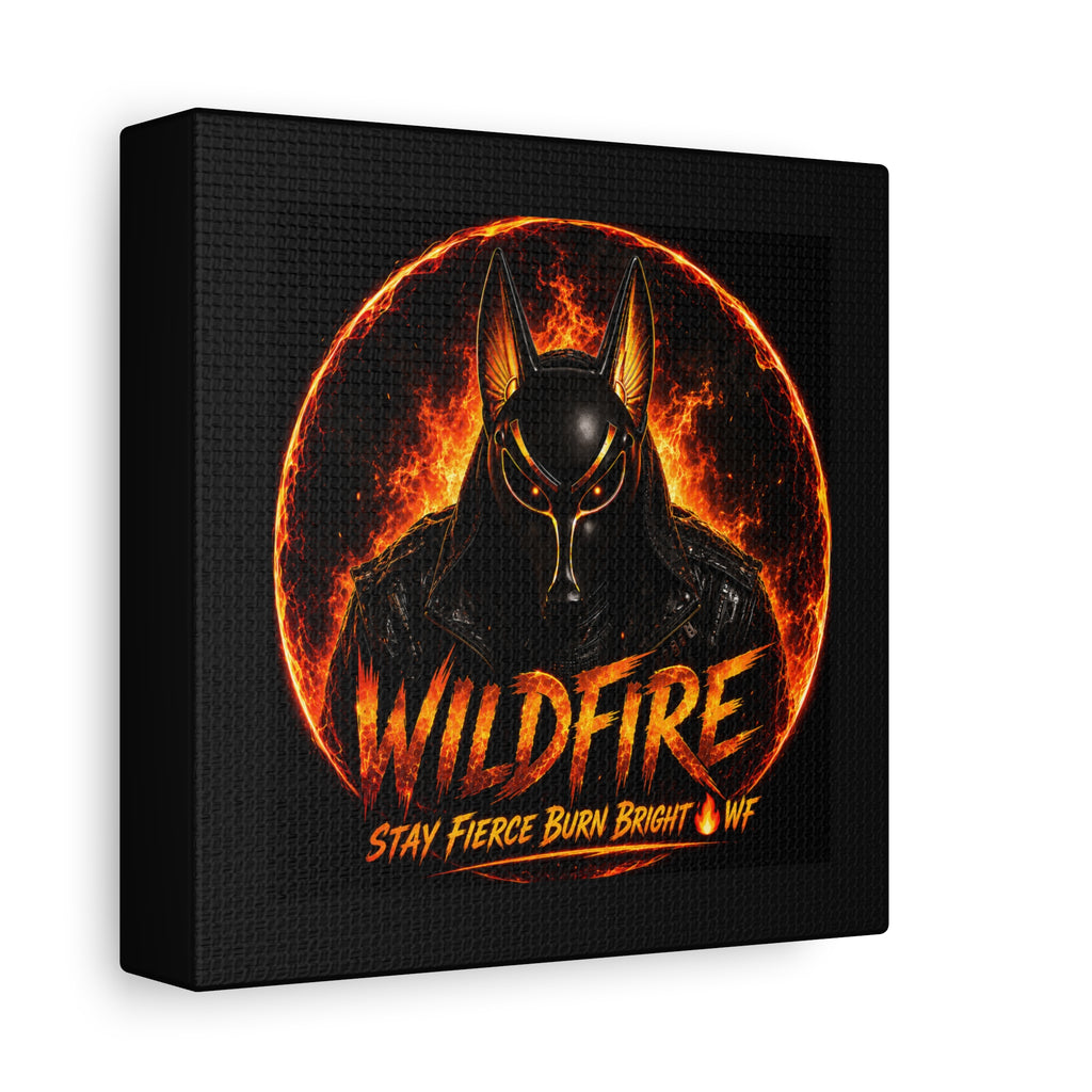 Wildfire Anubis Canvas — ‘WILDFIRE Stay Fierce Burn Bright’ Matte Stretched Wall Art