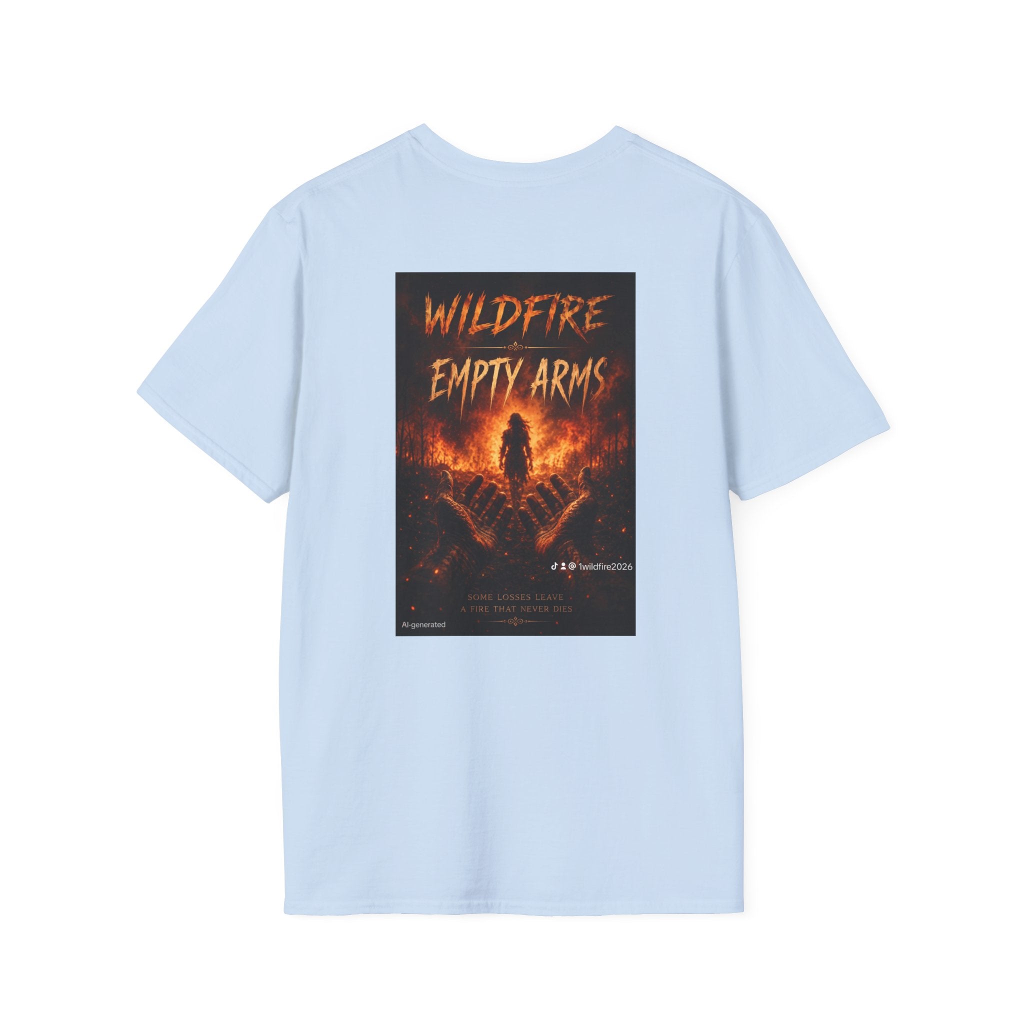 Wildfire Empty Arms T-Shirt — Bold Fire Graphic Tee