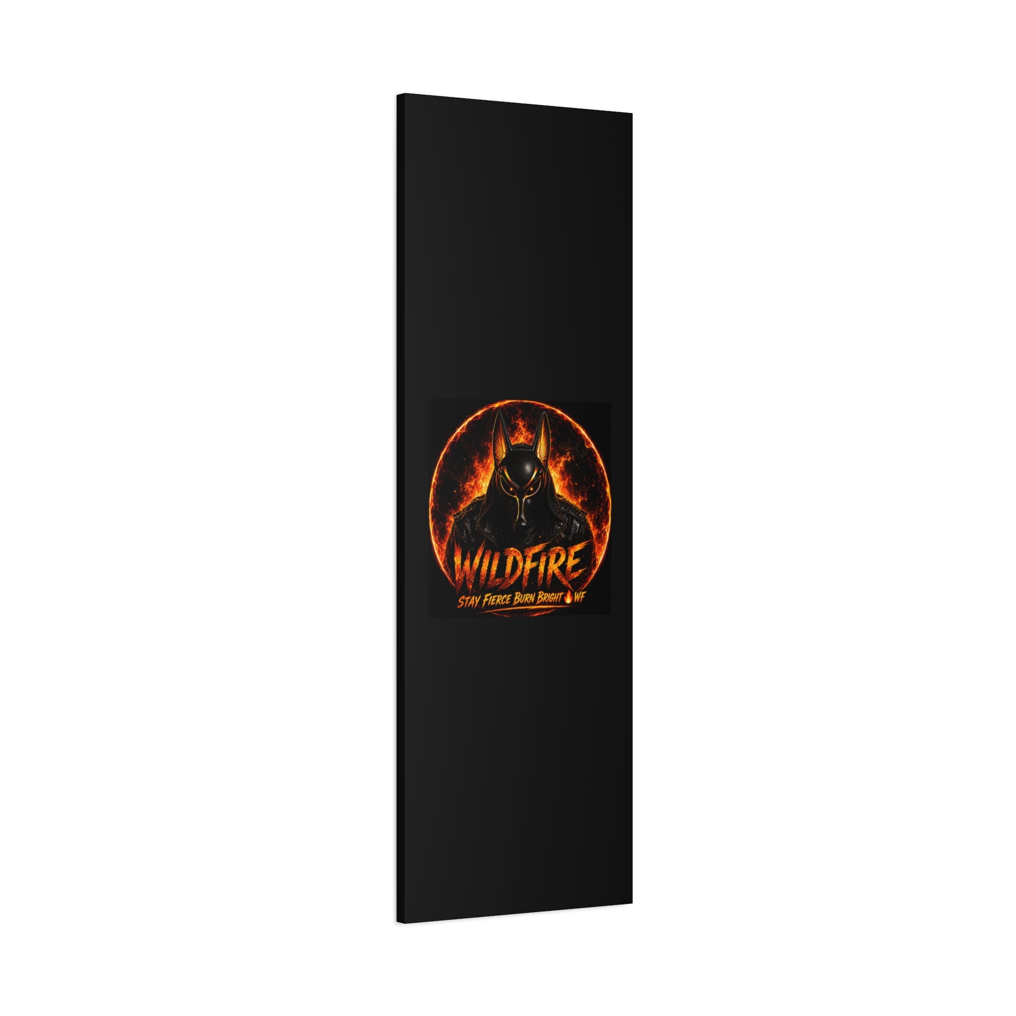 Wildfire Anubis Canvas — ‘WILDFIRE Stay Fierce Burn Bright’ Matte Stretched Wall Art