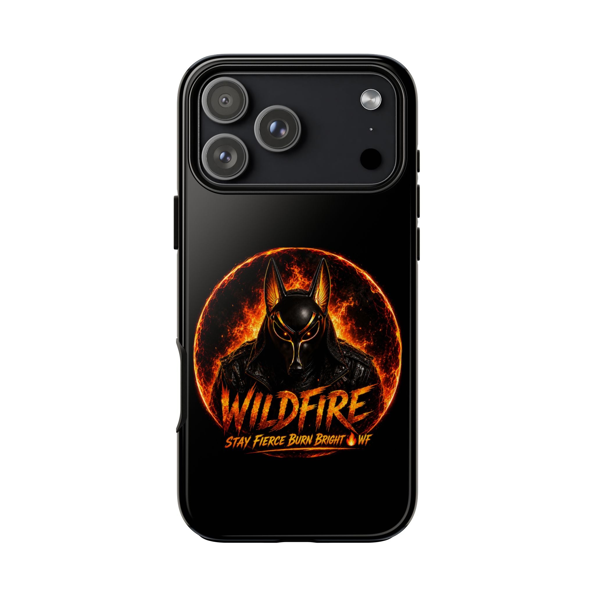 Wildfire Phone Case — Fierce Flaming Anubis Design, "Stay Fierce Burn Bright"