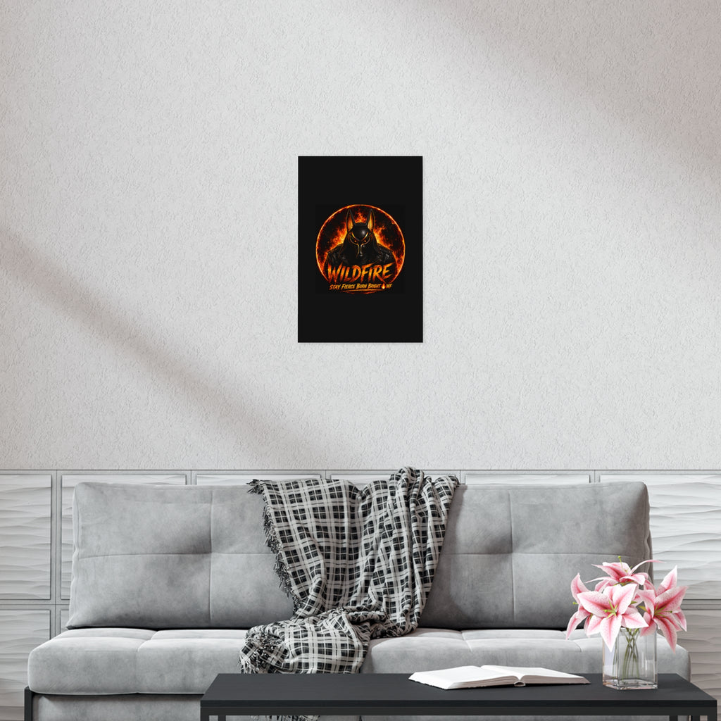 Wildfire Poster — Fiery Anubis Illustration with 'Stay Fierce Burn Bright'