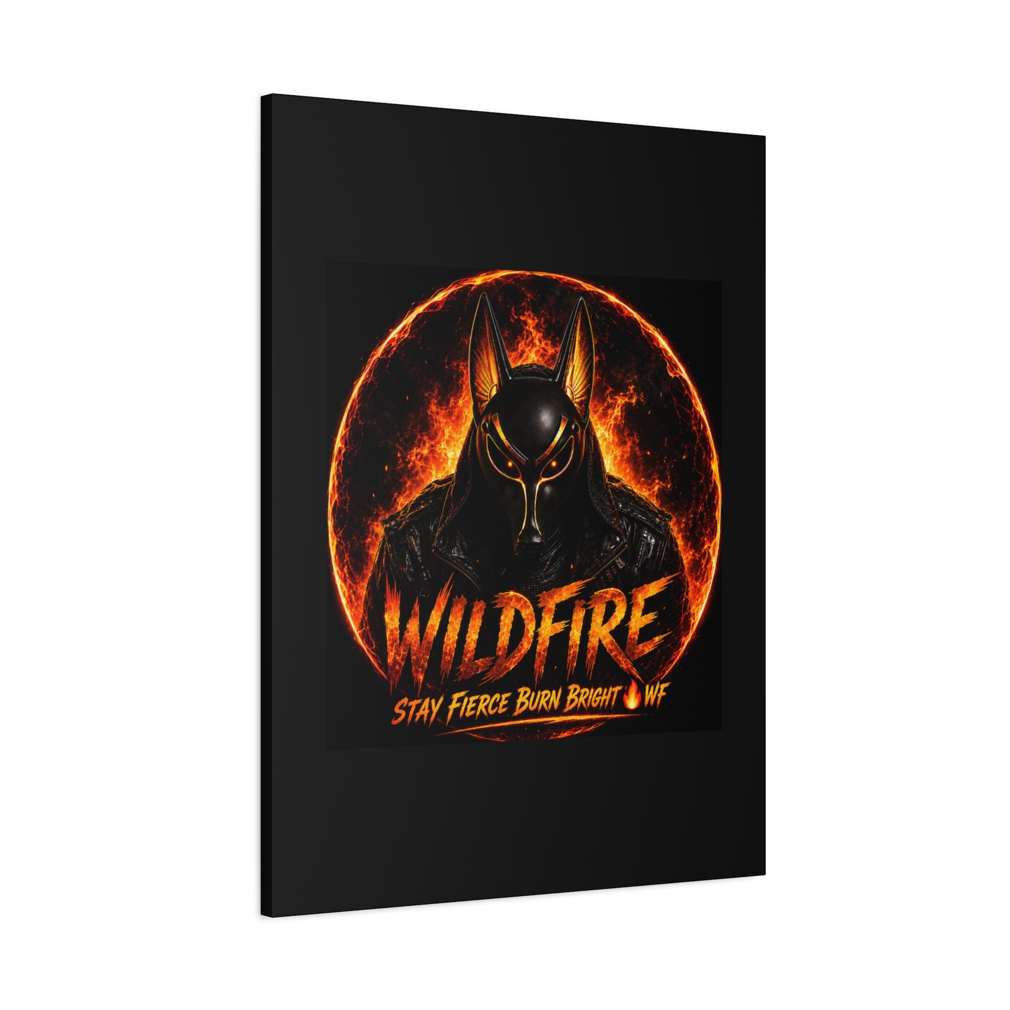 Wildfire Anubis Canvas — ‘WILDFIRE Stay Fierce Burn Bright’ Matte Stretched Wall Art