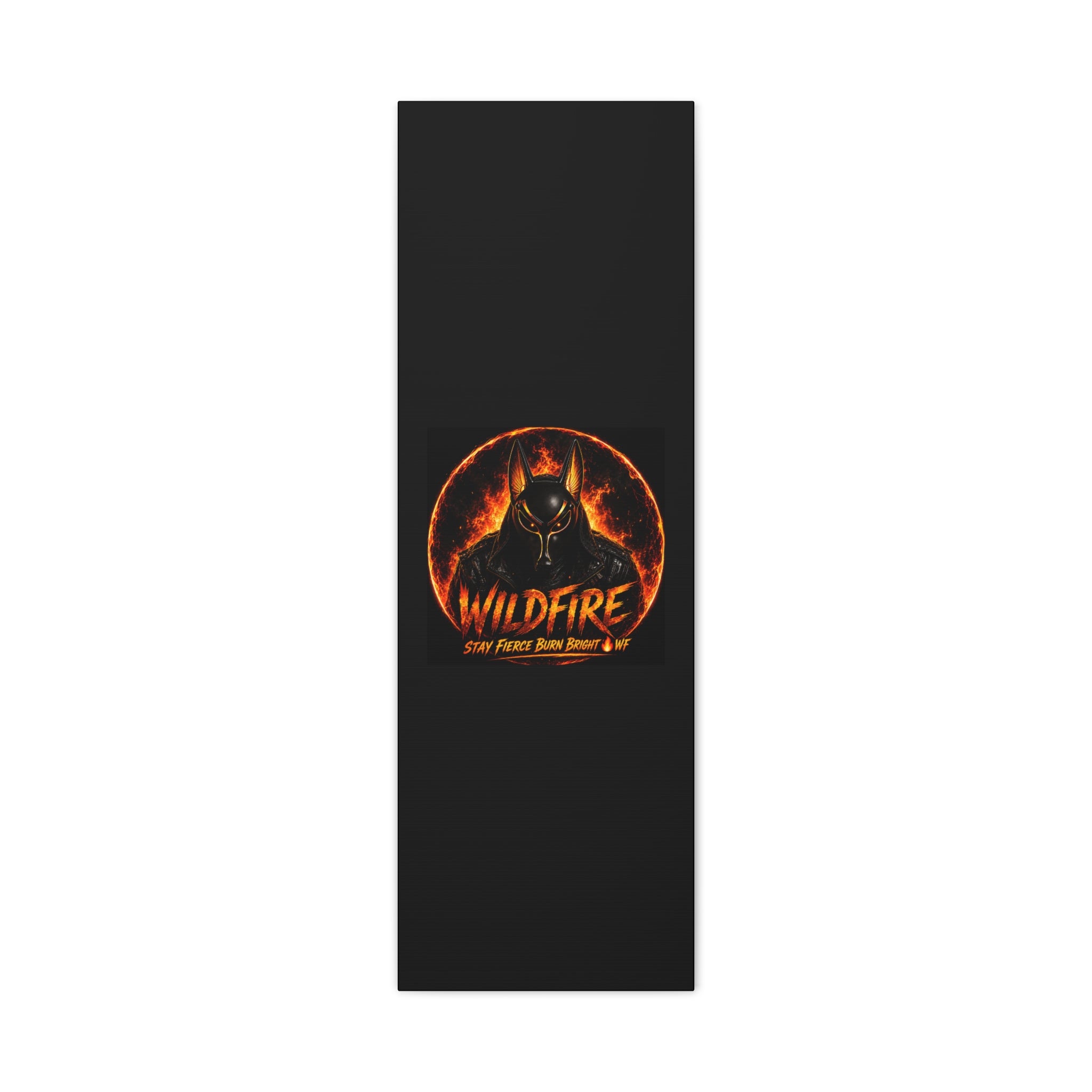 Wildfire Anubis Canvas — ‘WILDFIRE Stay Fierce Burn Bright’ Matte Stretched Wall Art
