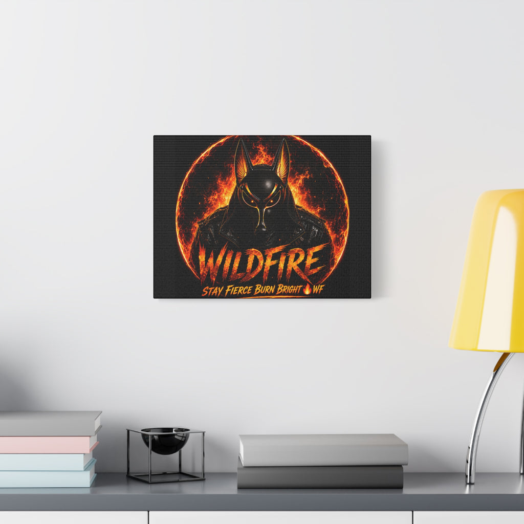 Wildfire Anubis Canvas — ‘WILDFIRE Stay Fierce Burn Bright’ Matte Stretched Wall Art