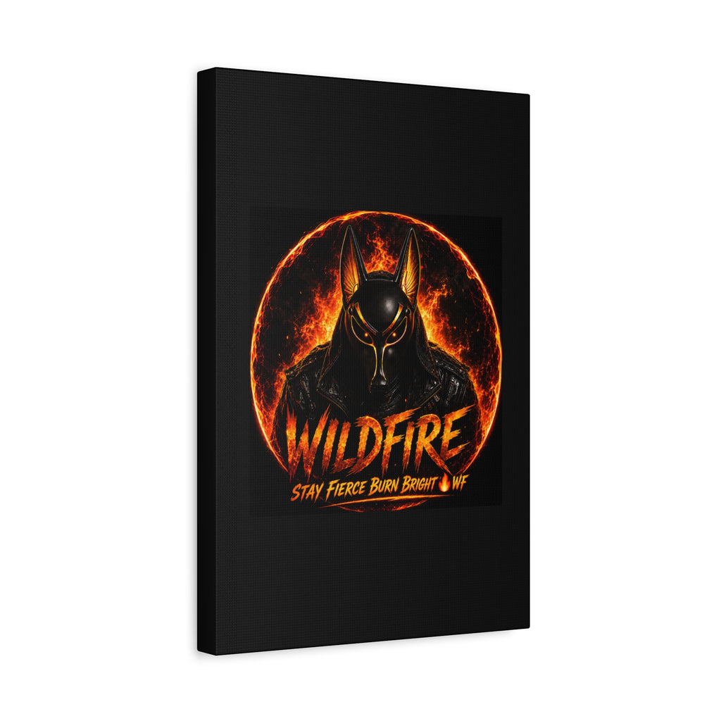 Wildfire Anubis Canvas — ‘WILDFIRE Stay Fierce Burn Bright’ Matte Stretched Wall Art