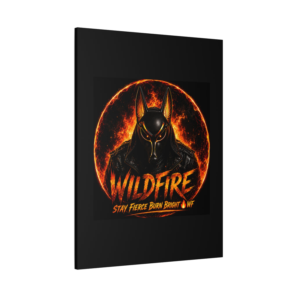 Wildfire Anubis Canvas — ‘WILDFIRE Stay Fierce Burn Bright’ Matte Stretched Wall Art